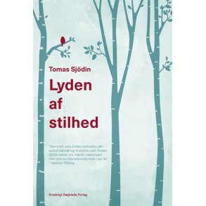Sldin, Tomas: Lyden af stilhed