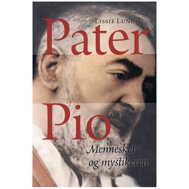 Lundh, Lissie - Pater Pio