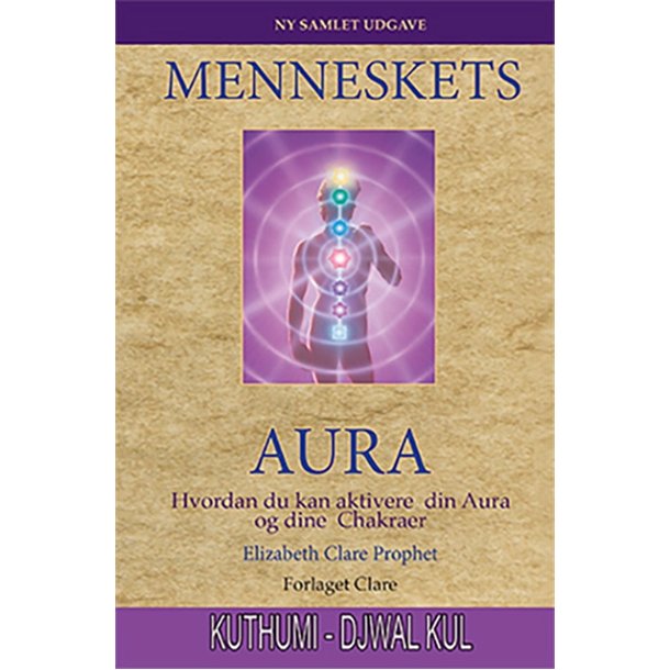 Prophet, Elizabeth Clare: Menneskets Aura