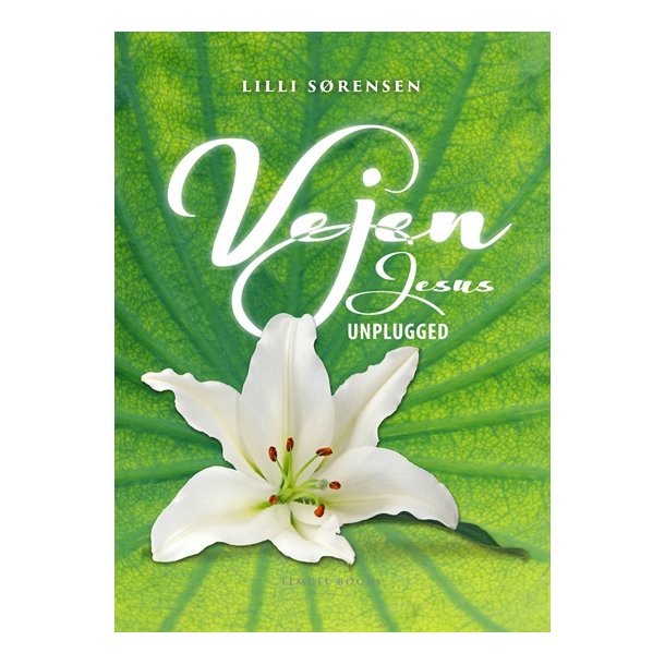 Srensen, Lilli: Vejen - Jesus Unplugged