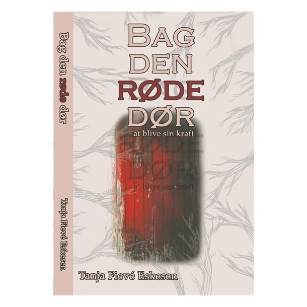 Eskesen, Tanja Fieve: Bag den rde dr