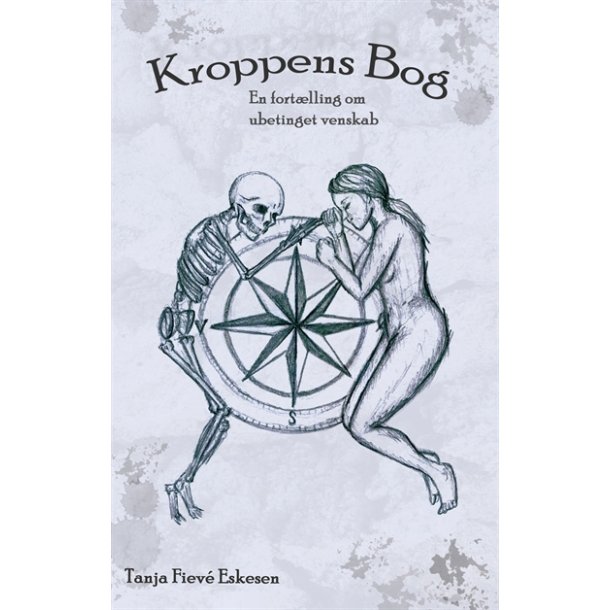 Eskesen, Tanja Fieve: kroppens bog