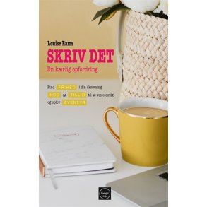 Rams, Louise: SKRIV DET
