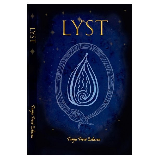 Eskesen, Tanja Fieve: Lyst