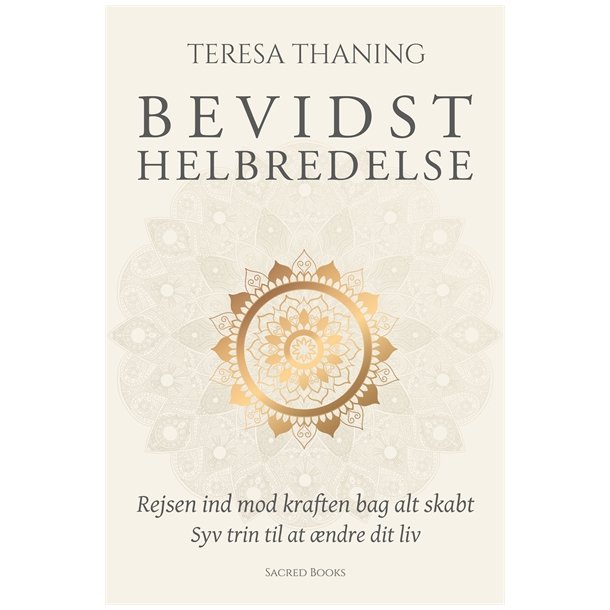 Thaning, Teresa: Bevidst helbredelse