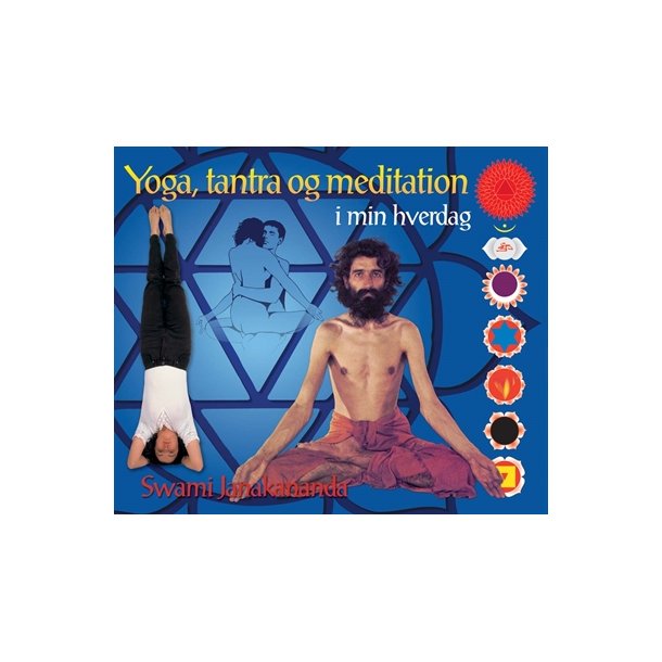 Janakananda S. - Yoga, tantra og meditation