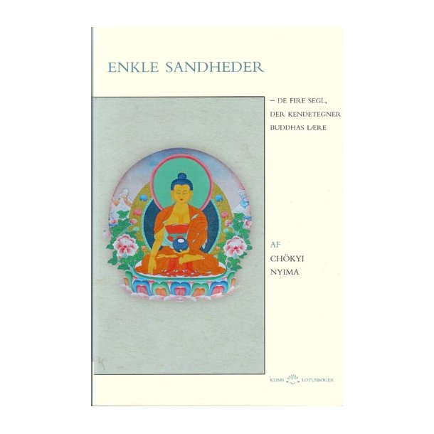 Nyima, Chkyi - Enkle sandheder