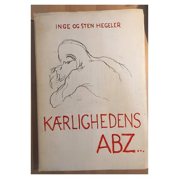 Hegeler, Inge og Sten: Krlighedens ABZ
