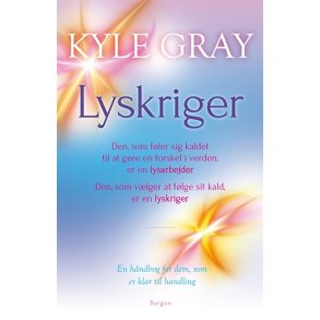 Gray, Kyle: Lyskriger. 