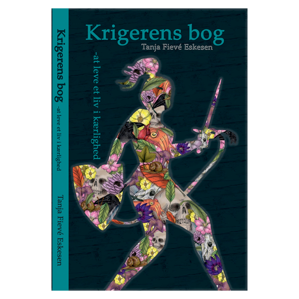 Tanja Fiev Eskesen: Krigerens bog