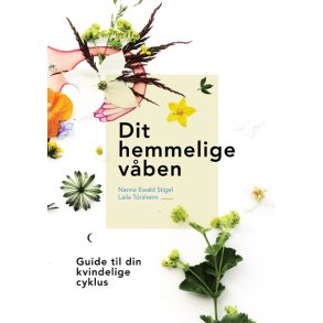 Trsheim, Laila & Stigel, Nanna Ewald: Dit hemmelige vben