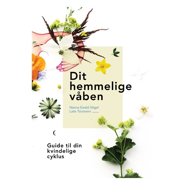 Trsheim, Laila &amp; Stigel, Nanna Ewald: Dit hemmelige vben