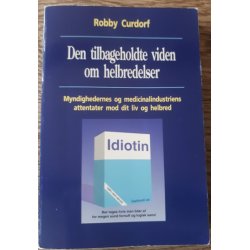 Curdorf, Robby: Den tilbageholdte viden om helbredelser