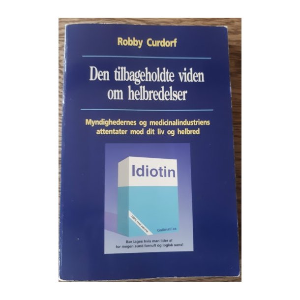 Curdorf, Robby: Den tilbageholdte viden om helbredelser