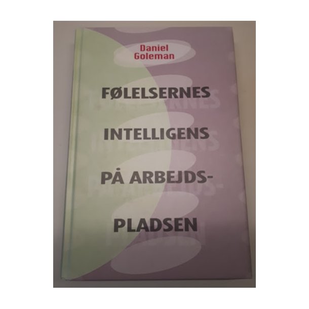 Goleman, Daniel: Flelsernes intelligens p arbejdspladsen