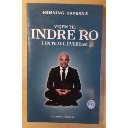 Daverne, Henning: Vejen til indre ro i en travl hverdag