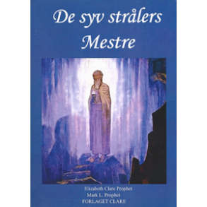 Prophet, Elizabeth Clare - De syv strlers mestre