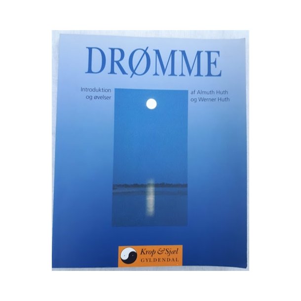 Huth, Almuth og Werner Huth: Drmme