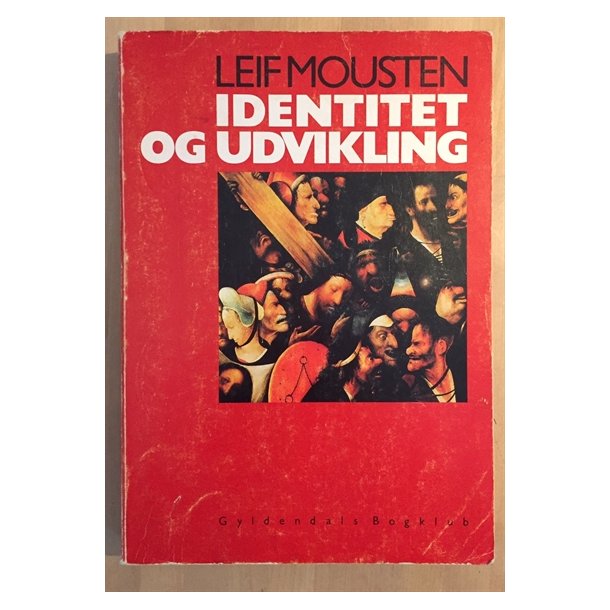 Mousten, Leif: Identitet og udvikling
