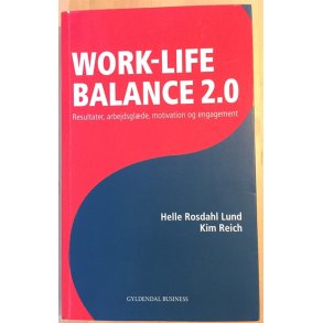 Lund, Helle Rosdahl og Kim Reich: Work-life balance 2.0