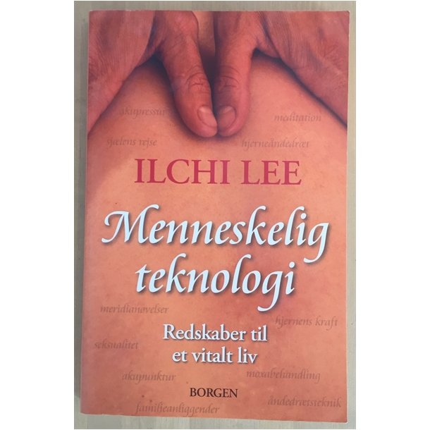 Lee, Ilchi: menneskelig teknologi