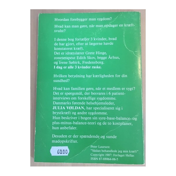 Laursen, Peter: Sdan behandlede jeg min krft 