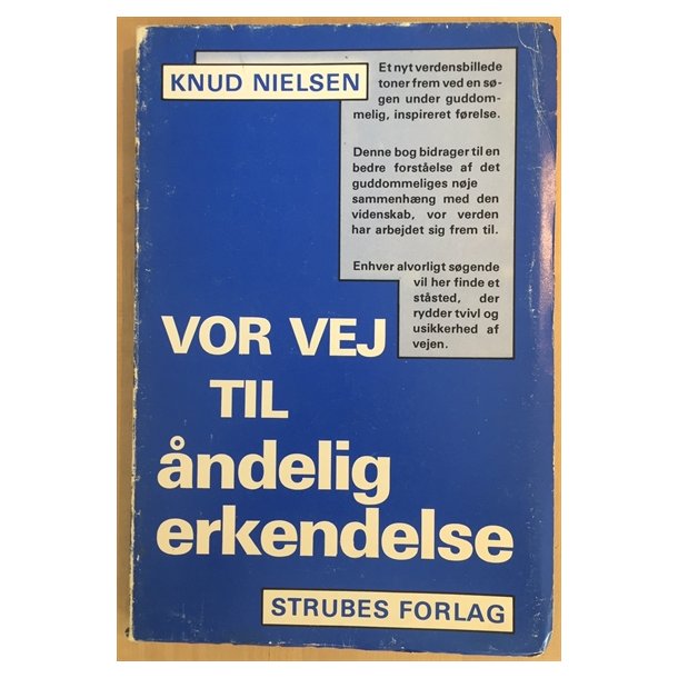 Nielsen, Knud: Vor vej til ndelig erkendelse