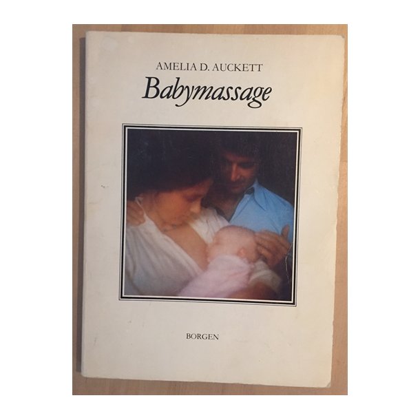 Auckett, Amelia D.: Babymassage