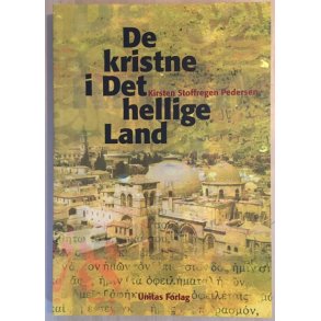 Pedersen, Kirsten Stoffregen: De kristne i Det hellige Land