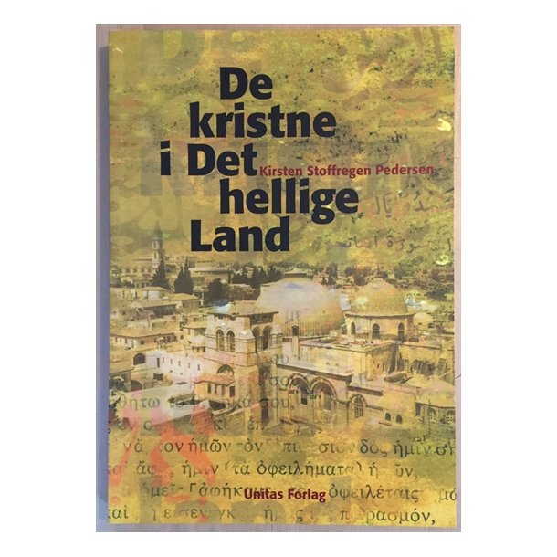 Pedersen, Kirsten Stoffregen: De kristne i Det hellige Land