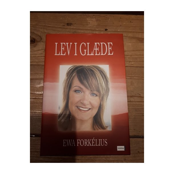 Forkelius, Ewa: Lev i glde