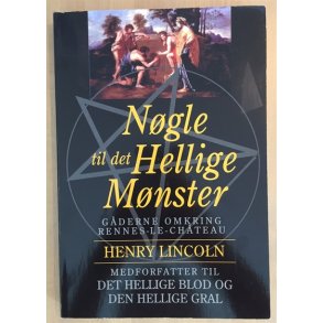 Lincoln, Henry: Ngle til det hellige mnster