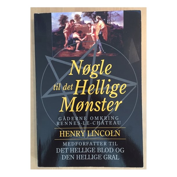 Lincoln, Henry: Ngle til det hellige mnster