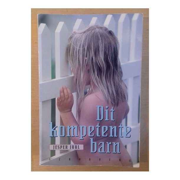 Juul, Jesper: Dit kompetente barn