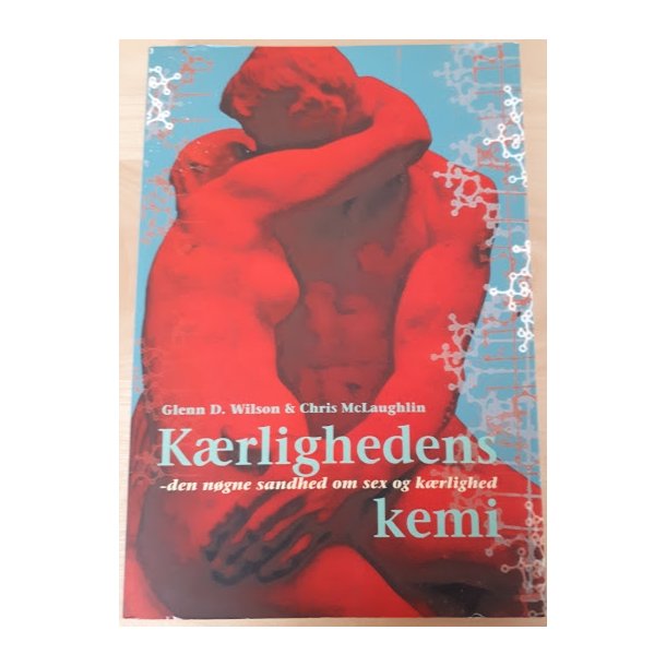 Wilson, Glenn D.: Krlighedens kemi