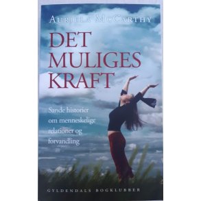 McCarthy, Auriela: Det muliges kraft