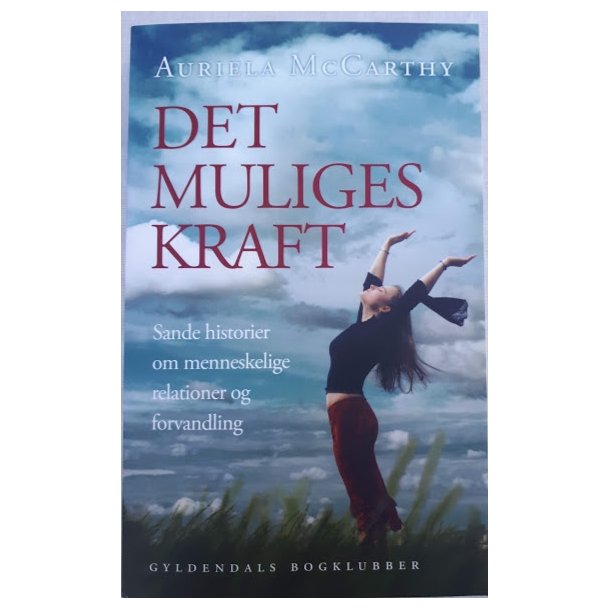 McCarthy, Auriela: Det muliges kraft