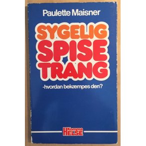 Maisner, Paulette: Sygelig spisetrang
