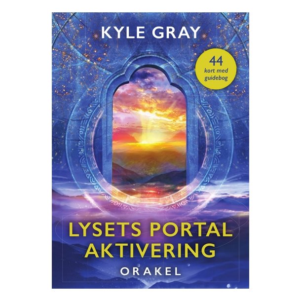 Gray Kyle: LYSETS PORTAL AKTIVERING (Dansk tekst)