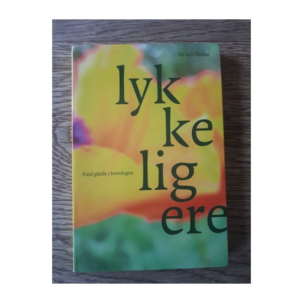 Ben-Shahar, Tal: Lykkeligere