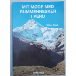 Novi, Vitko: Mit mde med rummennesker i Peru