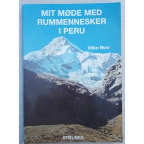 Novi, Vitko: Mit mde med rummennesker i Peru