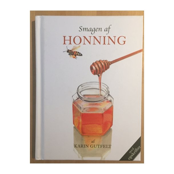 Gutfelt, Karin: Smagen af honning