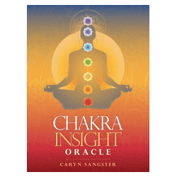 Sangster, Caryn: Chakra Insight Oracle Cards (Engelsk tekst
