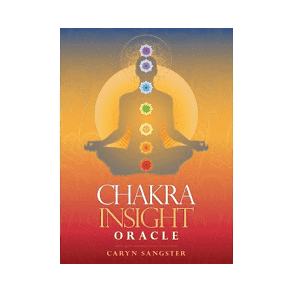 Sangster, Caryn: Chakra Insight Oracle Cards (Engelsk tekst
