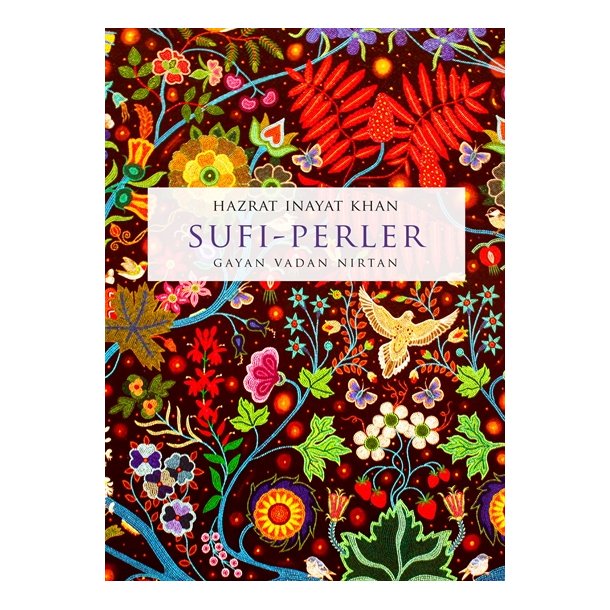 Khan, Hazrat Inayat: Sufi-perler