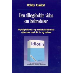 Curdorf, Robby: Den tilbageholdte viden om helbredelser
